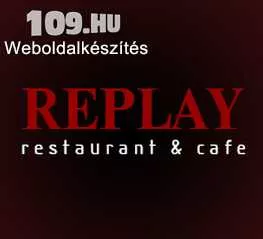 Apróhirdetés, Replay Café & Restaurant Pécs