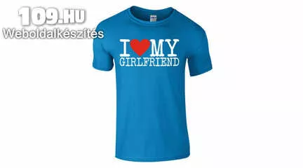 Apróhirdetés, Feliratos férfi póló - I love my Girlfriend
