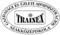 TRAINEX Gazdasági és Üzleti Adminisztrációs Szakközépiskola